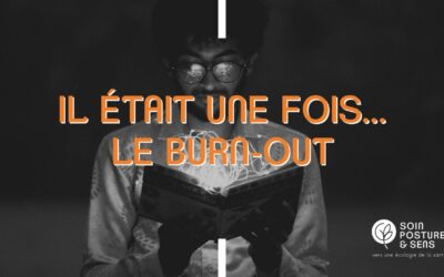 Il était une fois le burn out