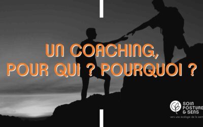 UN COACHING, POUR QUI ? POURQUOI ?